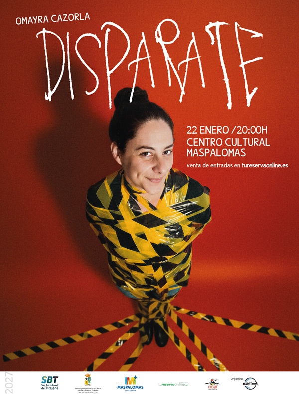 DISPARATE - UN ESPECTÁCULO DE OMAYRA CAZORLA MASPALOMAS